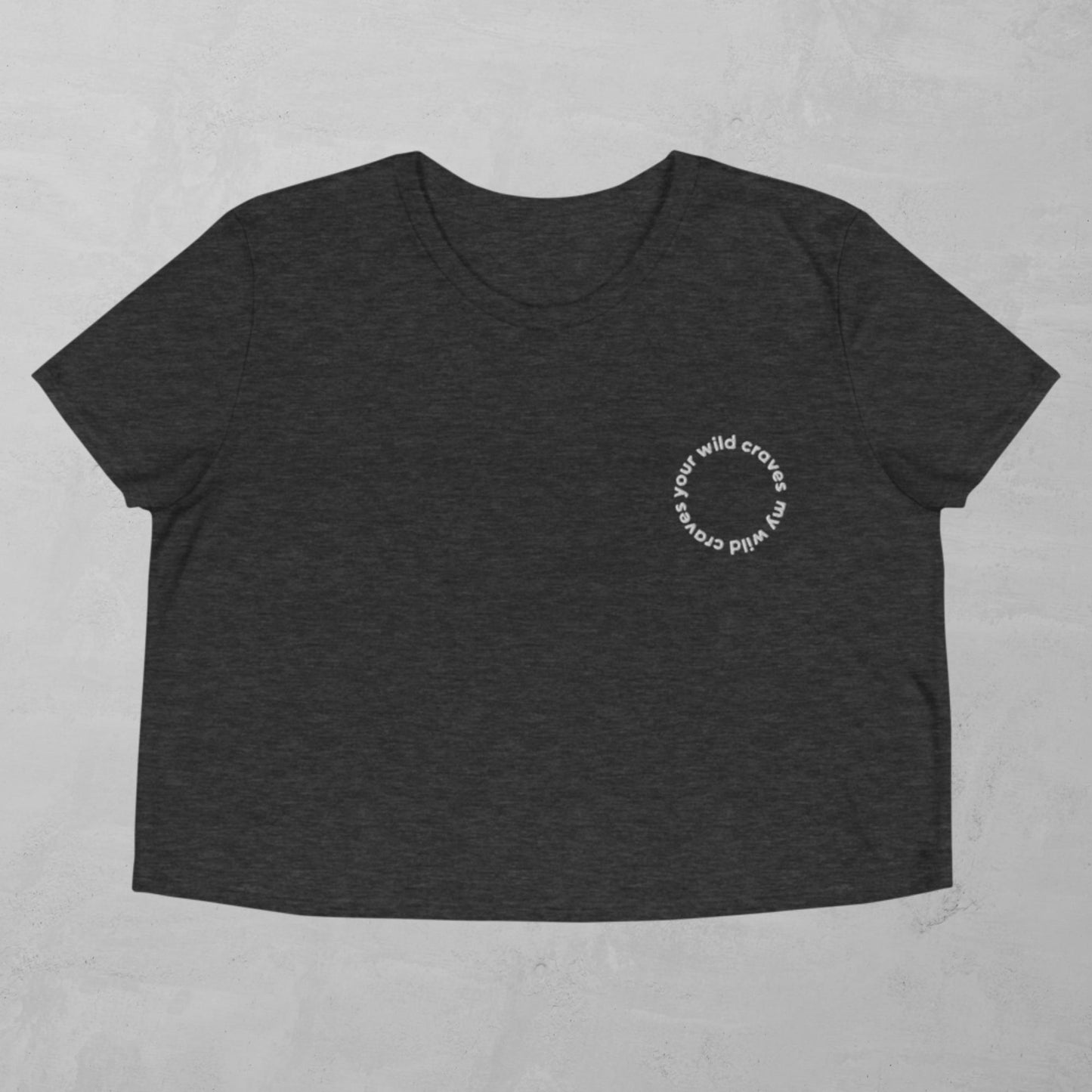 Wild Crave - Crop Tee